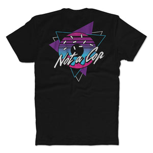Not A Cop T-Shirt