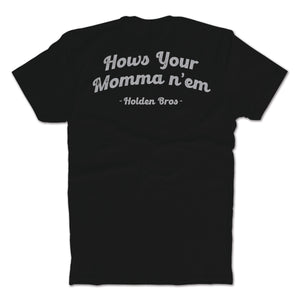 How's Your Momma T-Shirt