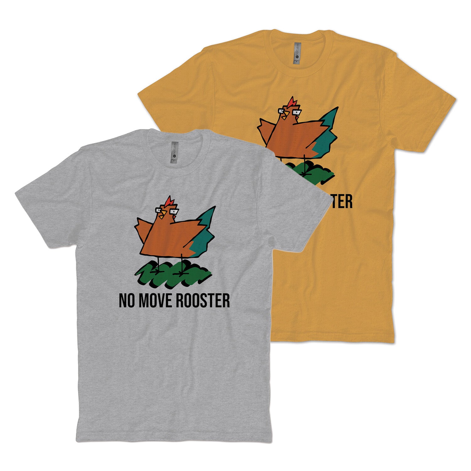 No Move Rooster T-Shirt