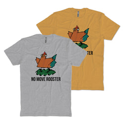 No Move Rooster T-Shirt